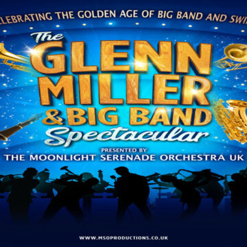 THE GLENN MILLER AND BIG BAND SPECTACULAR